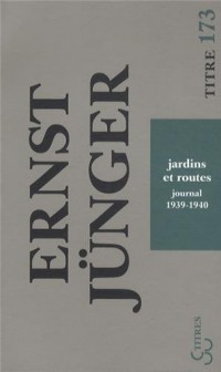 Jardins et routes : Journal 1939-1940