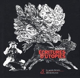 Ecritures d'utopies. : Agenda 2003