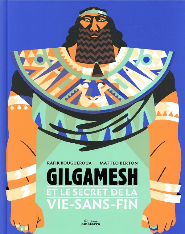Gilgamesh et le secret de la vie-sans-fin