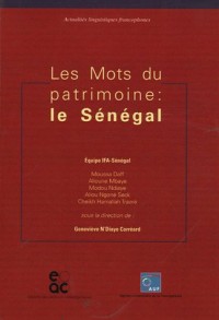 Les Mots du patrimoine : le Sénégal