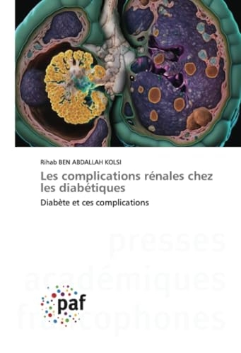 Les complications rénales chez les diabétiques: Diabète et ces complications
