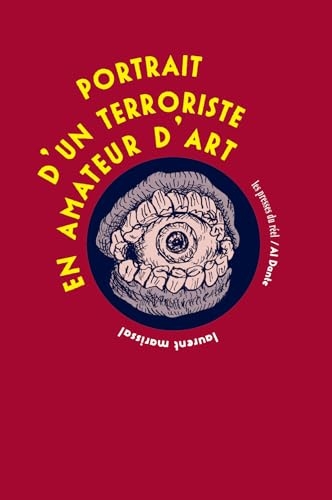 Portrait d'un terroriste en amateur d'art