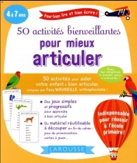 50 activités bienveillantes pour mieux articuler