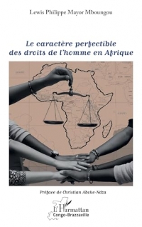 Le caractère perfectible des droits de l’homme en Afrique