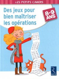 Des jeux pour bien maîtriser les opérations