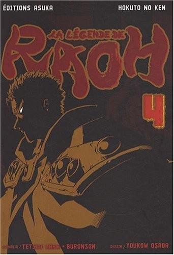 La Légende de Raoh - Tome 4
