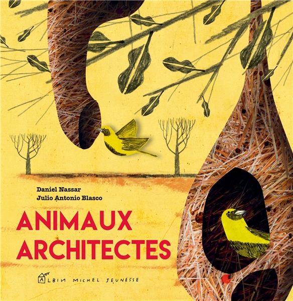 Animaux architectes
