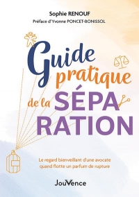 Guide pratique de la séparation: À l'usage de ceux qui rêvent d'empaller leur partenaire sur un pic à brochette