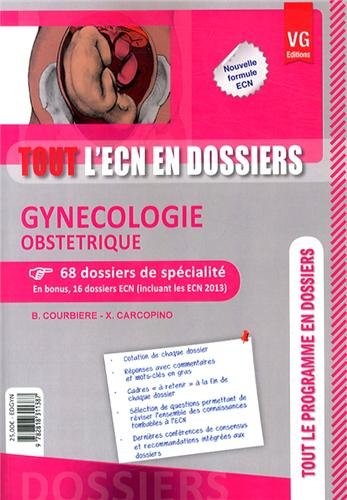 Gynécologie Obstétrique : 84 dossiers de spécialité dont 16 dossiers annales ECN corrigés
