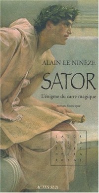 Sator : L'énigme du carré magique