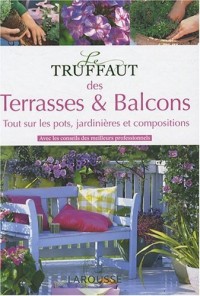 Le Truffaut des Terrasses et balcons