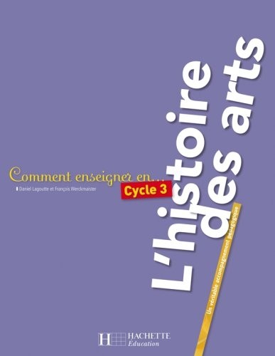 Comment enseigner l'histoire des arts en cycle 3