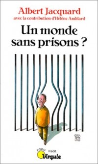 Un monde sans prisons ?