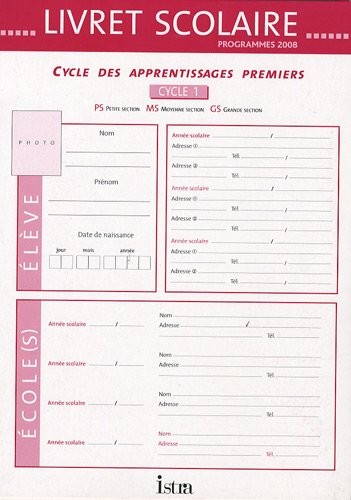 Livret scolaire cycle 1 : Programmes 2008