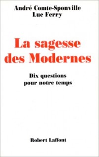 La sagesse des modernes