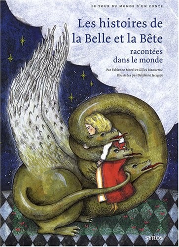Les histoires de la Belle et la Bête racontées dans le monde