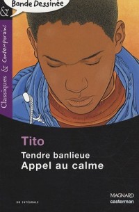 Tendre banlieue : Appel au calme