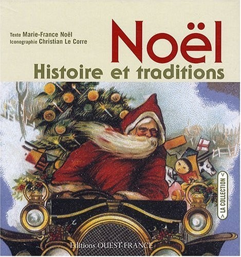 Noël : Histoire et traditions