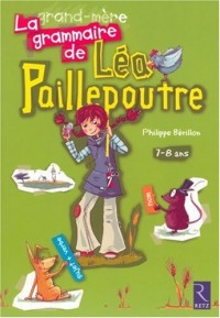 La grammaire de Léa Paillepoutre : 7-8 ans