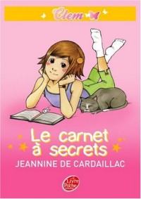 Clem, Tome 1 : Le carnet à secrets