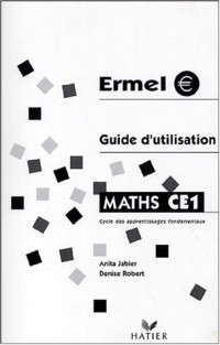 Ermel Maths CE1 : Guide utilisation 2001