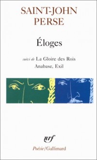 Eloges / La Gloire des Rois /Anabase /Exil