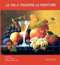 Le vin à travers la peinture