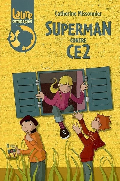 Laure et compagnie : Superman contre CE2