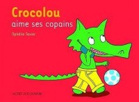 Crocolou aime ses copains