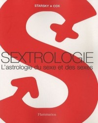 Sextrologie : L'astrologie du sexe et des sexes