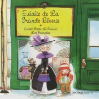 Eulalie de La Grande Rêverie