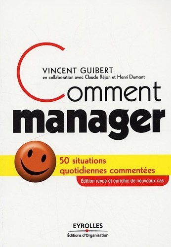 Comment manager: 50 situations quotidiennes commentées