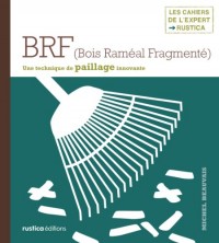 BRF (Bois Raméal Fragmenté)