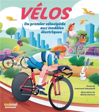 HISTOIRE ILLUSTRÉE DES VÉHICULES ET DES TRANSPORTS - VÉLOS