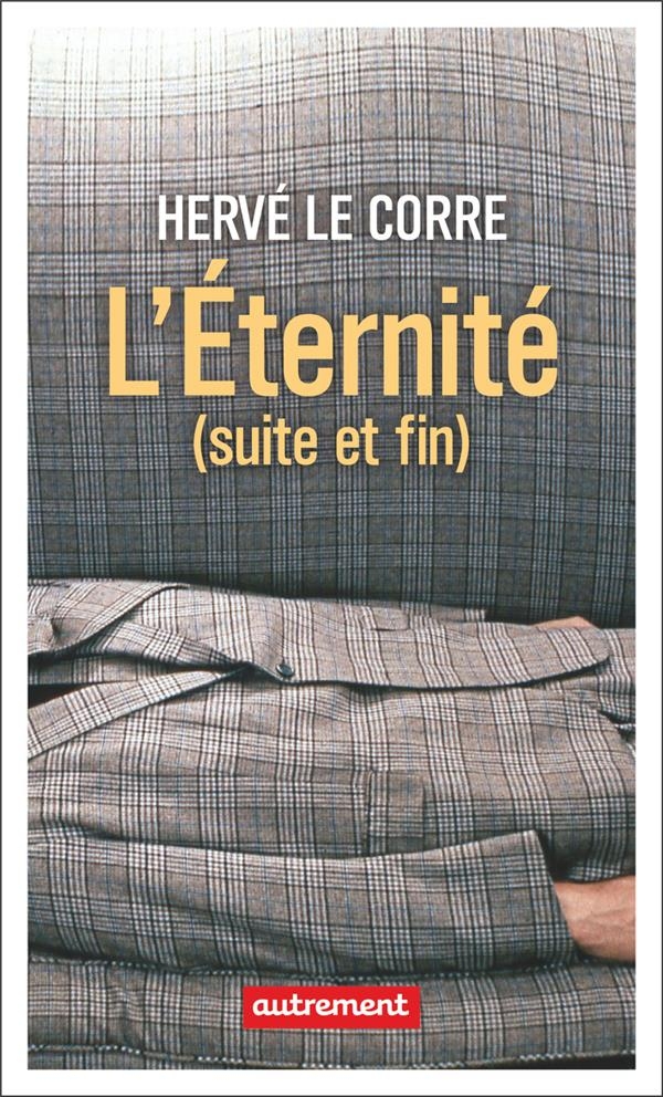 L'éternité (suite et fin)