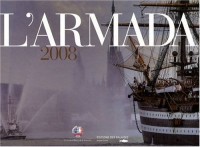 Regards Sur l Armada Voiles en Seine 2008