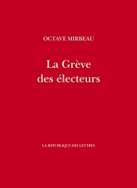 La greve des electeurs - suivi de prelude