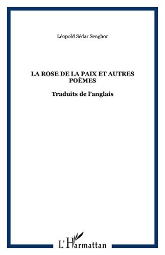 La rose et la paix et autres poèmes