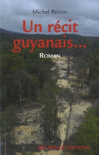 Un récit guyanais