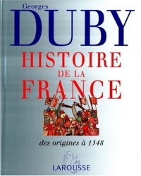 Histoire de France, tome 1 : Des origines à 1348