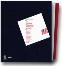 La Nouvelle Abstraction américaine, 1950-1970 (coffret 3 volumes)