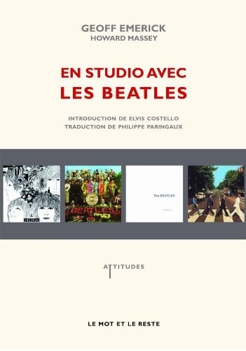 En studio avec les Beatles : Les mémoires de leur ingénieur du son