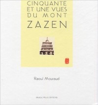 Cinquante et une vues du mont Zazen