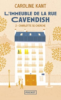 L'Immeuble de la rue Cavendish - 2. Charlotte se cherche