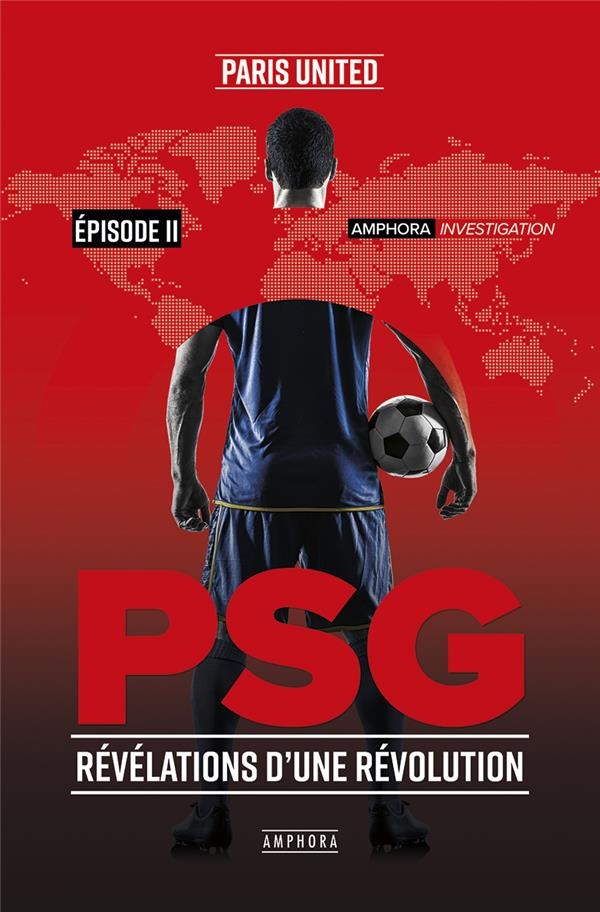 PSG - Révélations d'une révolution - Episode 2