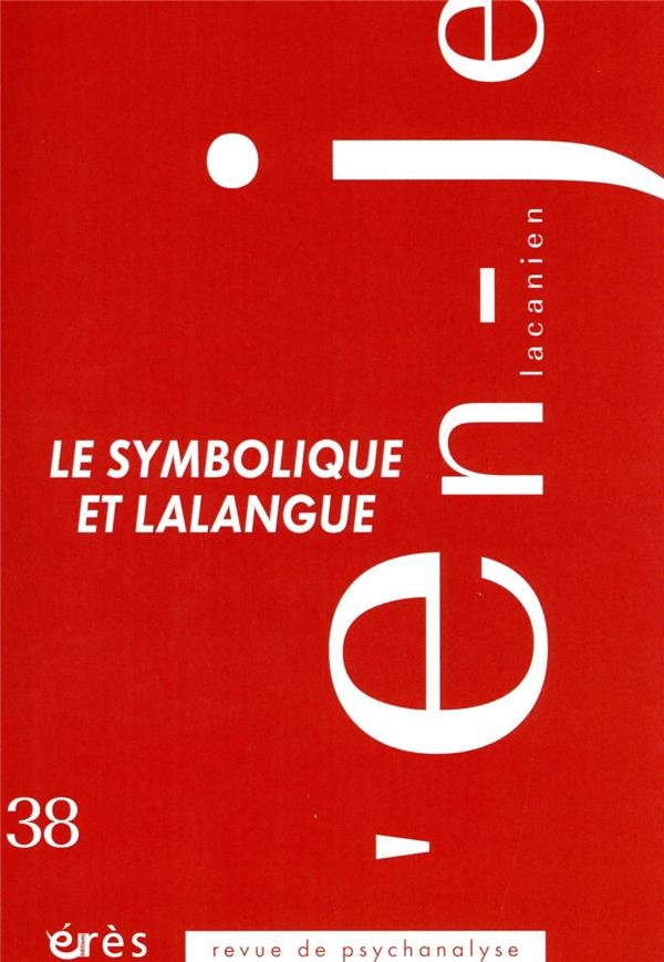 L'en-je lacanien 38 - Le symbolique et la langue