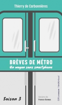 Brèves de métro - Un wagon sans smartphone