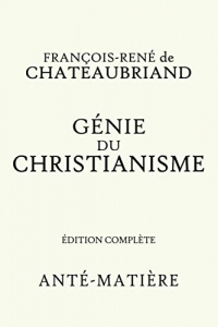 GENIE DU CHRISTIANISME - EDITION COMPLETE