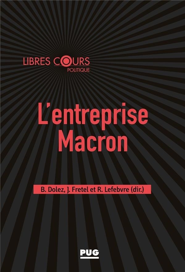 Entreprise Macron (l') - Sociologie d'une Entreprise Emergente