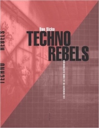 Techno rebels : Les Renégats de la funk électronique